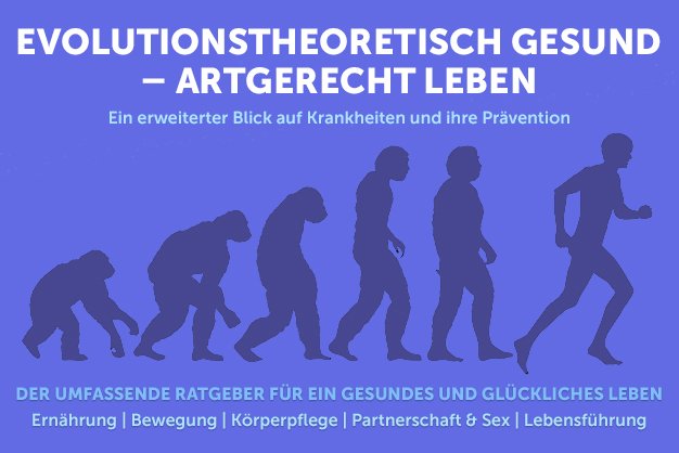 Evolution der Gesundheit